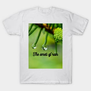 The smell of rain T-Shirt